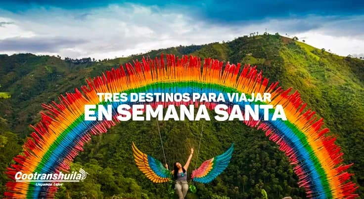 3 lugares para visitar en el Huila en Semana Santa y vivir una experiencia inolvidable