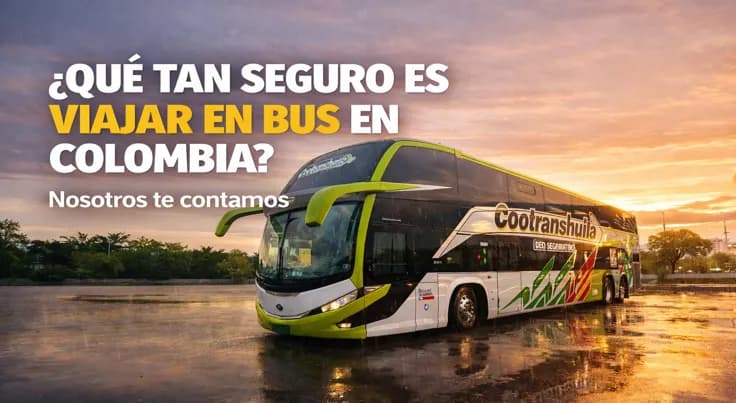 ¿Qué tan seguro es viajar en bus en Colombia? Nosotros te contamos
